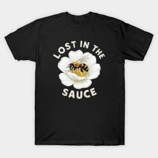 lost in the sauce T-Shirt